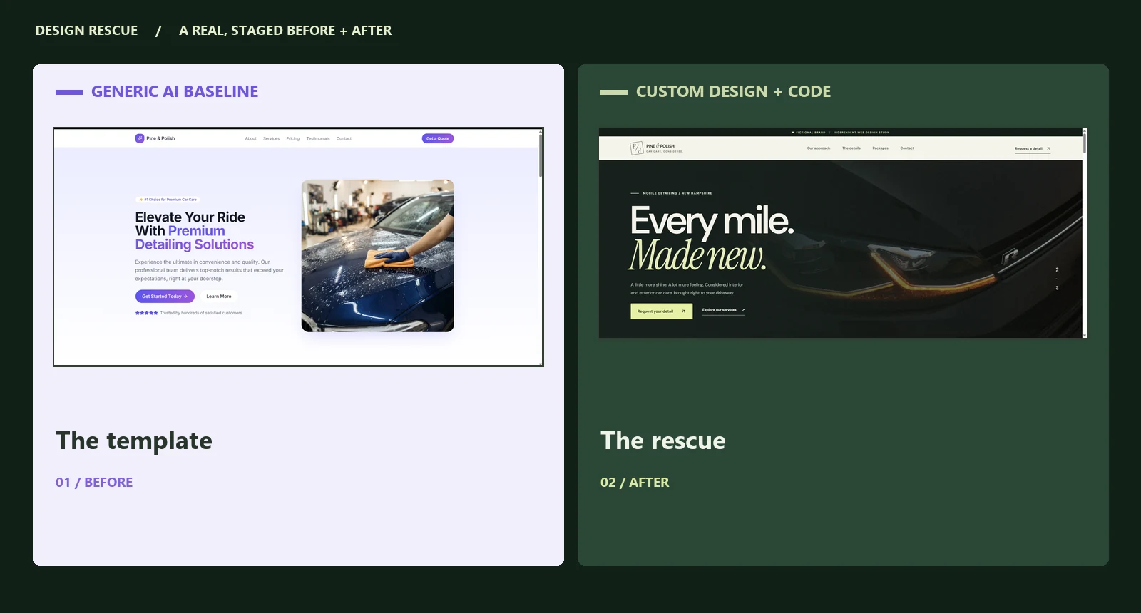 Actual before and after screenshots of Pine and Polish: an AI-generated purple template transformed into a dark pine-green editorial detailing website